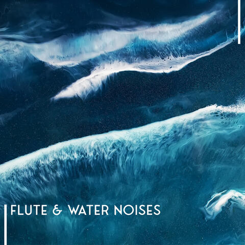 Flute & Water Noises