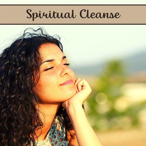 Spiritual Cleanse - Relaxing Meditation Music to Detox Your Mind