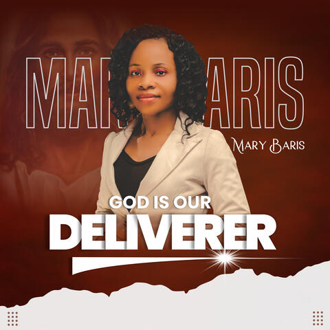 God is Our Deliverer