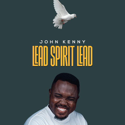 Lead Spirit Lead