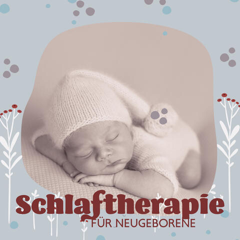 Schlaftherapie für Neugeborene: Babyschlafmusik, Ruhige Musik für Babys, Neugeborene Entspannung