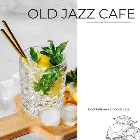 Cocktails and Smooth Jazz