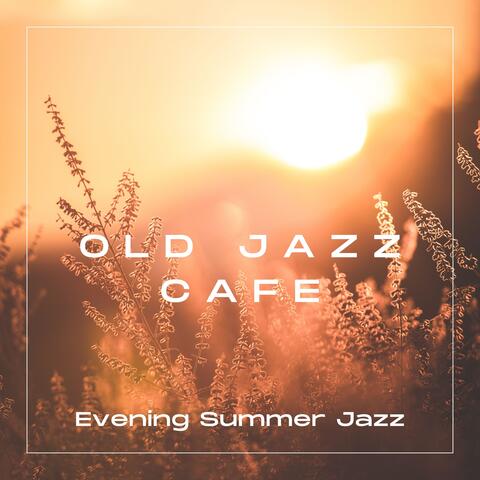 Evening Summer Jazz