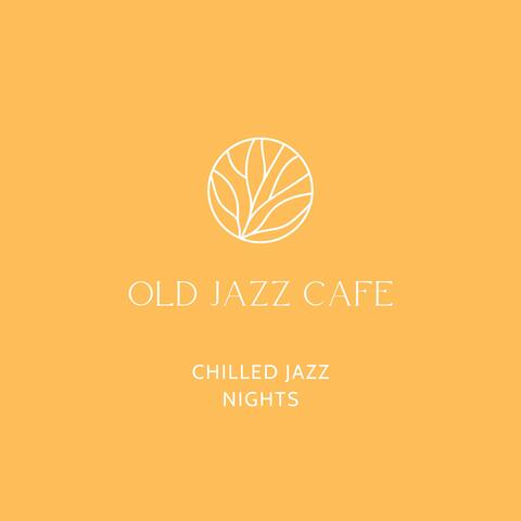 Chilled Jazz Nights