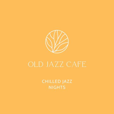 Chilled Jazz Nights