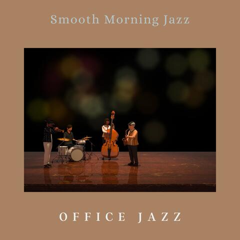 Smooth Morning Jazz