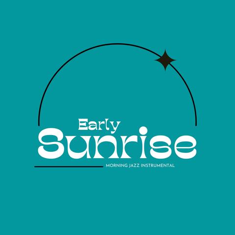 Early Sunrise