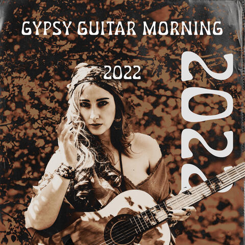 Gypsy Guitar Morning 2022