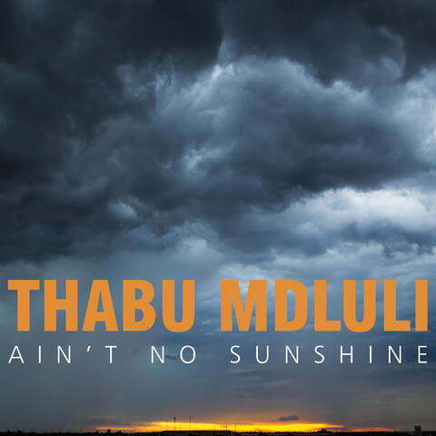 Ain't No Sunshine