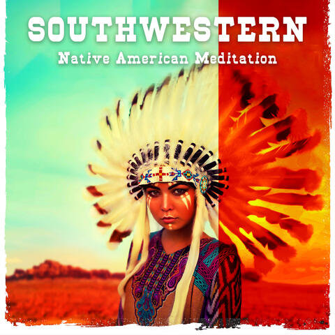 Southwestern Native American Meditation