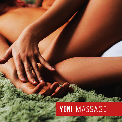 Yoni Massage: Erotische Musik Für Tantrische Massage