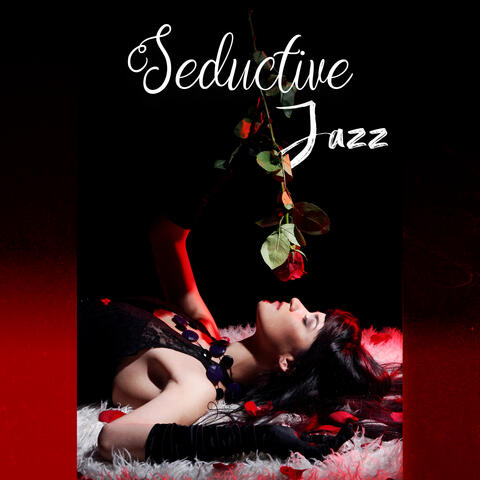 Seductive Jazz: Romantic Music That Conquers Hearts