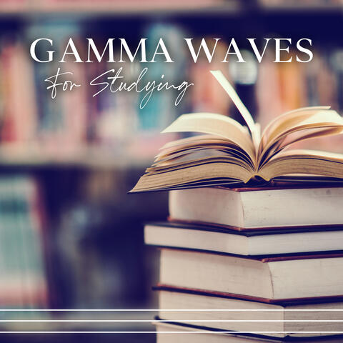 Gamma Waves For Studying