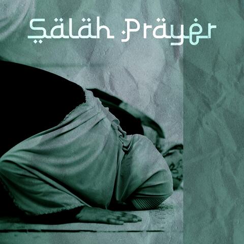 Salah Prayer: Arabic Background Music For 5 Daily Prayers