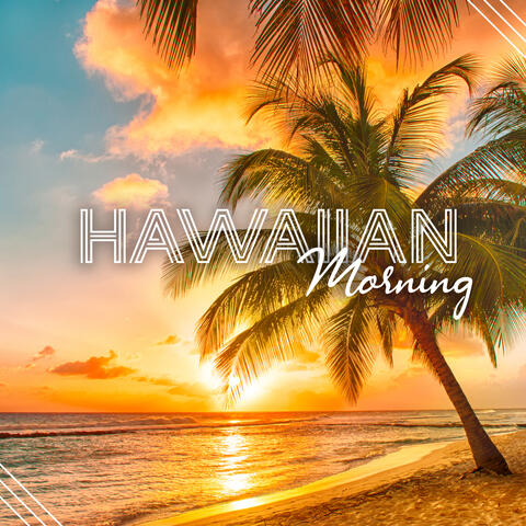 Hawaiian Morning: Sun Salutation, Meditation for Blessing, Hawaiian Prayers
