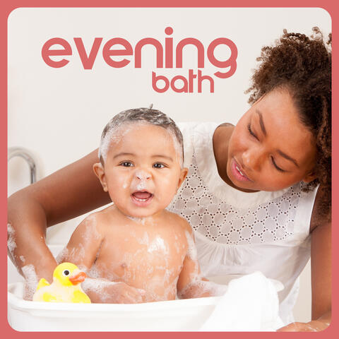 Evening Bath: Baby Bedtime Routine