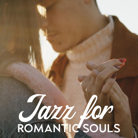 Jazz for Romantic Souls
