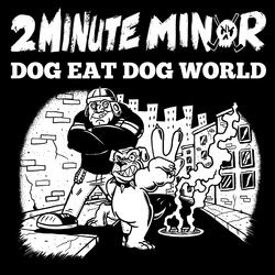 Dog Eat Dog World