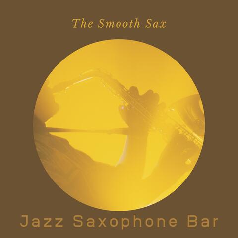 The Smooth Sax