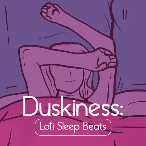 Duskiness: Lofi Sleep Beats