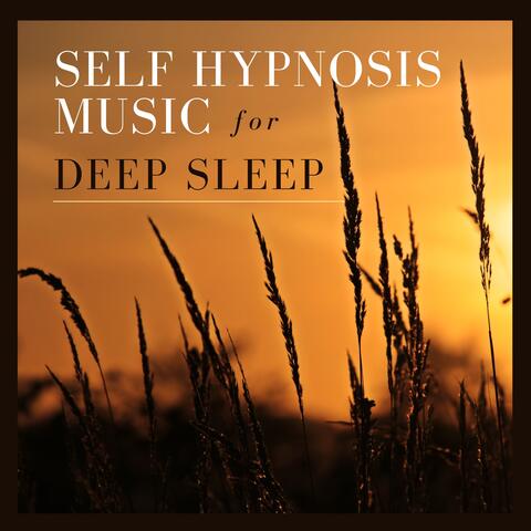 Self Hypnosis Music for Deep Sleep