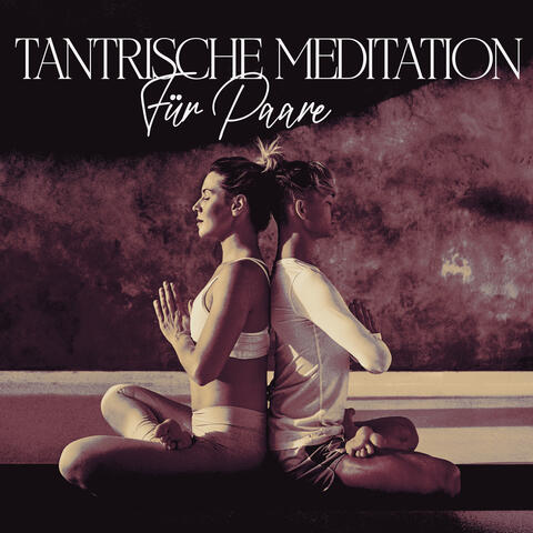 Tantrische Meditation Für Paare