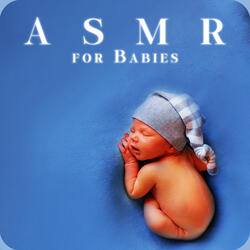 ASMR: Sleep Well My Baby
