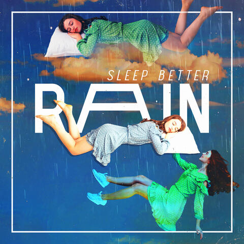 RAIN: Sleep Better