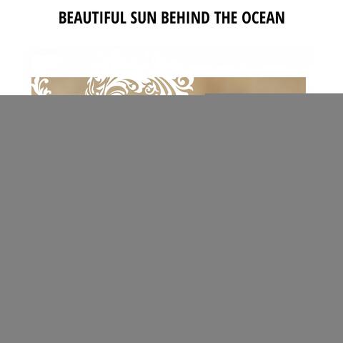 Beautiful Sun Behind the Ocean - Relaxing White Noise, Vol. 3