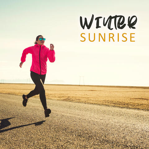 Winter Sunrise: Running Music, Positive Mood and Energy, Motivational Music