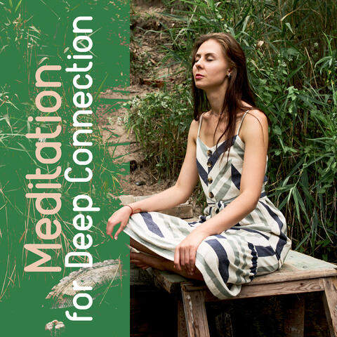 Meditation for Deep Connection: Music for Dyadic Meditation for Couples