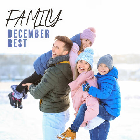 Family December Rest: Relaxing Christmas Instrumental Music