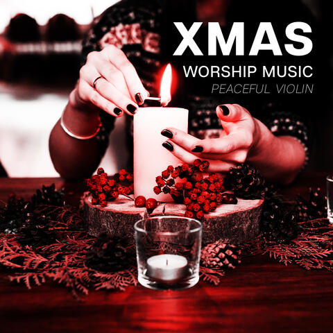 Xmas Worship Music (Peaceful Violin)