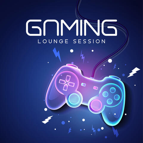 Gaming Lounge Session: Gaming Music, Chillout for Players