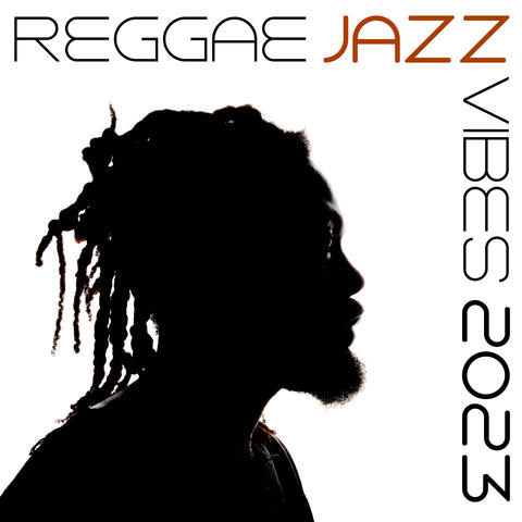 Reggae Jazz Vibes 2023