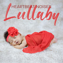 Heartbeat Sound: Lullaby