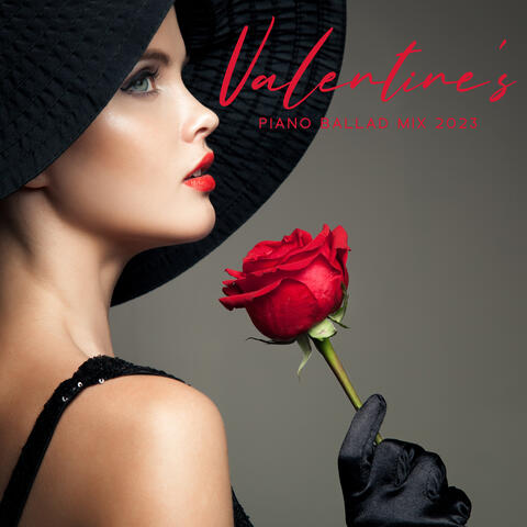 Valentine's Piano Ballad Mix 2023