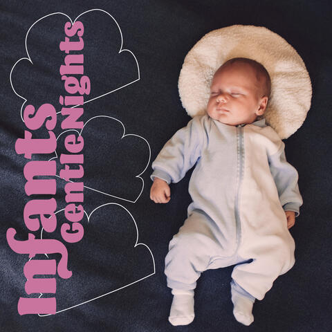 Infants Gentle Nights: Magic Atmosphere for Calm Night