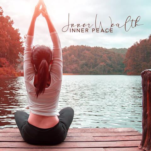 Inner Wealth, inner Peace