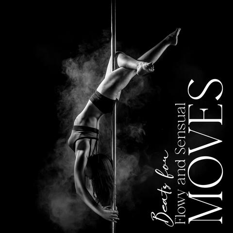 Beats for Flowy and Sensual Moves: Pole Dance Vibes