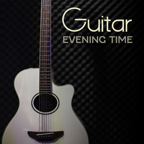 Guitar Evening Time: Jazz Guitar Music, Evening Relaxation