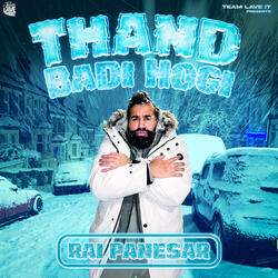 Thand Badi Hogi