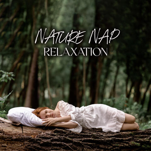 Nature Nap Relaxation: Calming Background Sounds for Quick Nap