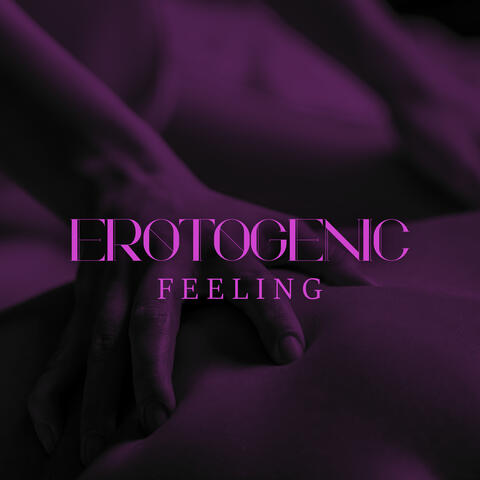 Erotogenic Feeling: Tantric Massage for Sensual Valentine’s Day 2023