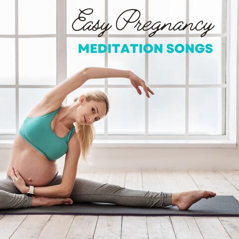 Easy Pregnancy Meditation Songs