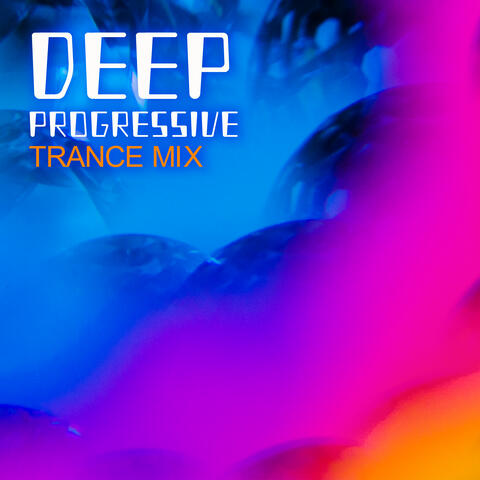 Deep Progressive Trance Mix: Chillout in Style