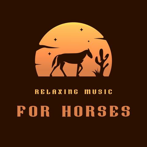 Relaxing Music for Horses