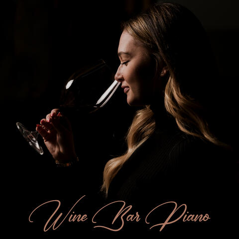 Wine Bar Piano: Acoustic Piano Collection