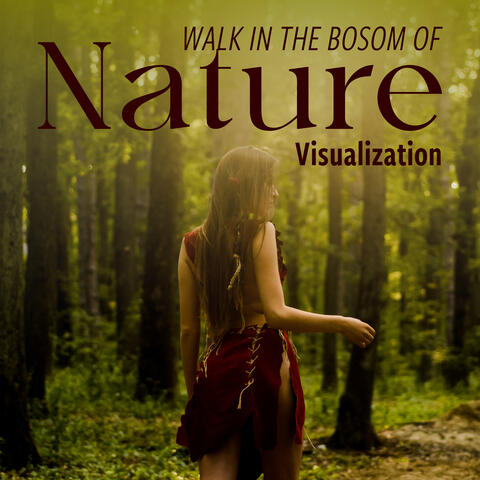 Walk in the Bosom of Nature: Visualization (Beach and Forest Walking, Stress Relief, Calm Meditation)