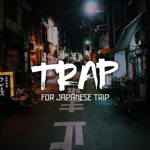 Trap for Japanese Trip